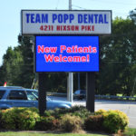 LED sign at Dr Popp Dental Office
